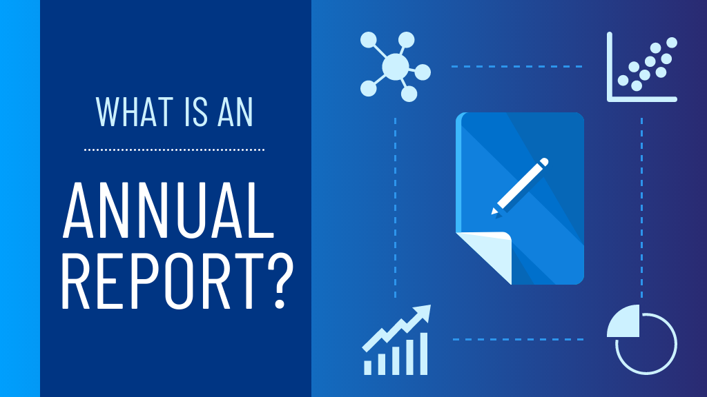 Blue gradient background with text asking 'What is an annual report?' surrounded by data visualization icons